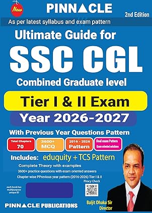 SSC CGL 2026 – 27 Ultimate Guide for Tier 1 & Tier 2 | 10 Years Chapterwise Previous Year Solved Papers ( 2016 – 2026 ) | 3600+ MCQs | Latest Eduquity + TCS Pattern | 2nd Edition